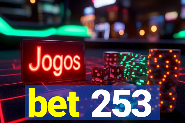 bet 253